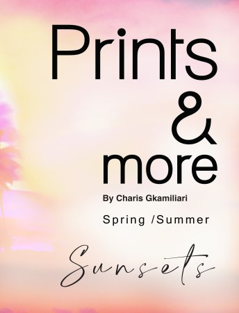 Prints & More Sunsets Spring/Summer